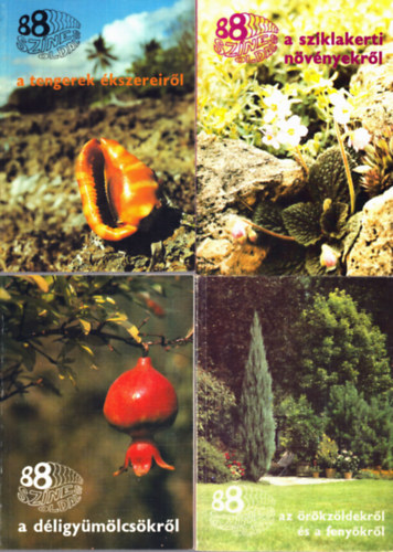 Dr. Wert�n Zsolt, dr. Velich Istv�n, Cz�ka Sarolta, Dr. Schmidt G�bor, �cs Em�ke Tyahun Szabolcs - 6 db a 88 Sz�nes Oldal sorozatb�l: A tengerek �kszereir�l + A sziklakerti n�v�nyekr�l + A d�ligy�m�lcs�kr�l + Az �r�kz�ldekr�l �s a feny�kr�l + A d�szf�kr�l + A r�zs�kr�l