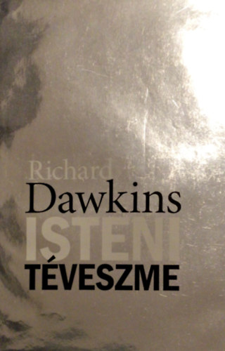 Richard Dawkins - Isteni tveszme