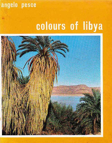 Angelo Pesce - Colours of Libya