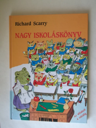 Richard Scarry - Nagy iskolsknyv