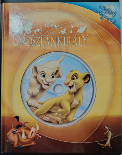 Walt Disney - Az Oroszlnkirly - Olvasd s hallgasd!