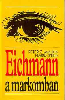 P.Z.-Stein, H. Malkin - Eichmann a markomban