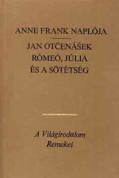 A.-Otcen�sek, J. Frank - Anne Frank napl�ja-R�me�, J�lia �s a s�t�ts�g
