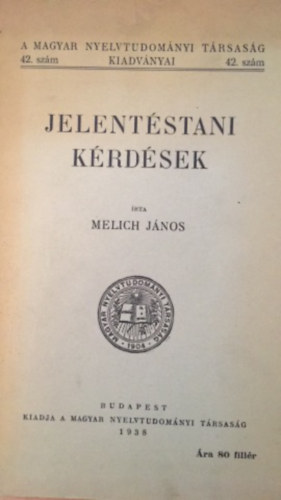 Melich Jnos - Jelentstani krdsek 42. szm