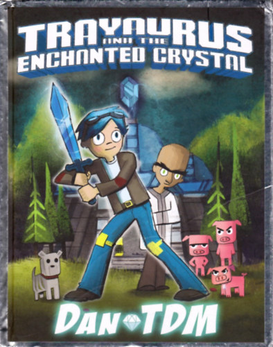 DanTDM - Trayaurus and the Enchanted Crystal