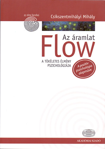 Cskszentmihlyi Mihly - Flow - Az ramlat