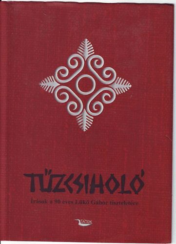 Pozsgai Péter - Tűzcsiholó