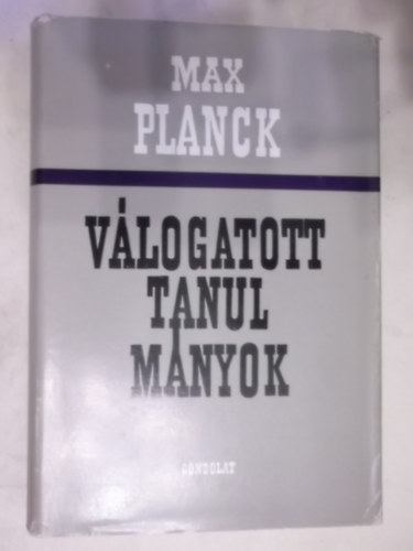 Max Planck - Vlogatott tanulmnyok
