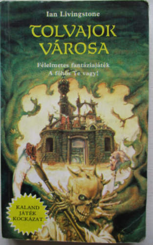 Ian Livingstone - Tolvajok városa