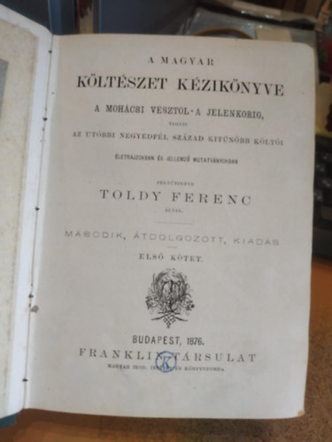 Toldy Ferenc - A magyar k�lt�szet k�zik�nyve I.