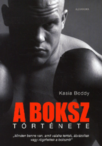 Kasia Boddy - A boksz trtnete