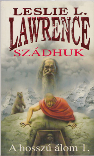 Leslie L. Lawrence - Szdhuk - A hossz lom I.