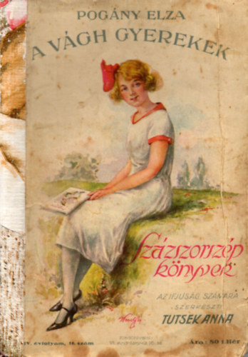 Pog�ny Elza - A V�gh gyerekek