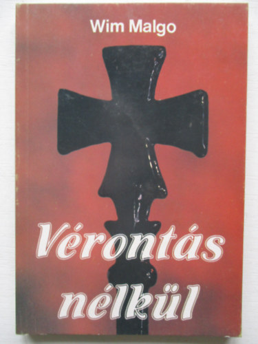 Wim Malgo - V�ront�s n�lk�l