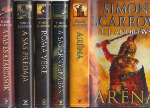 Simon Scarrow - 5 db. t�rt�nelmi reg�ny (Ar�na + A sas �rny�k�ban + R�ma v�re + A sas pr�d�ja + A sas �s a farkasok)