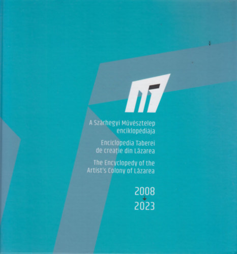 Ferencz Zoltn - A Szrhegyi Mvsztelep enciklopdija 2008-2023
