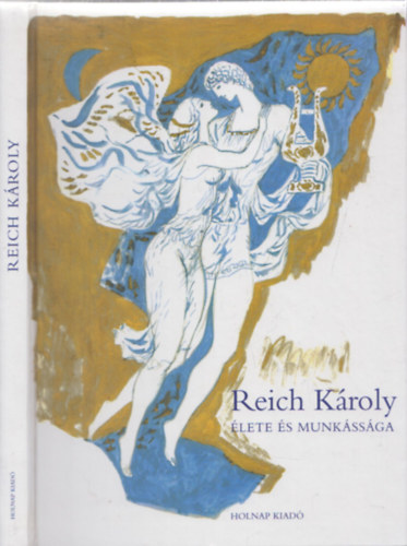 Kratochwill Mimi - Reich Károly élete és munkássága