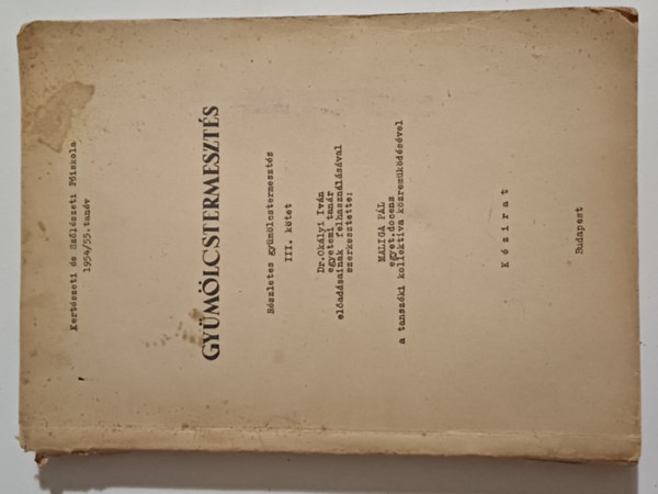 Ok�lyi Iv�n - Maliga P�l - Gy�m�lcstermeszt�s III.K�tet R�szletes gy�m�lcstermeszt�s