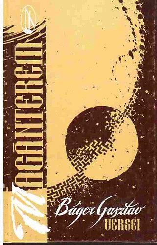 B�ger Guszt�v - Mag�nterem