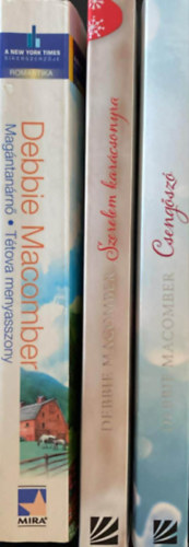 Debbie Macomber - 3db Debbie Macomber k�nyv: Cseng�sz� + Szerelem kar�csonyra + Mag�ntan�rn�/T�tova menyasszony