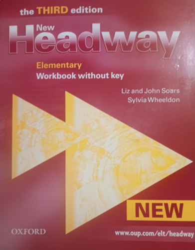 Sylvia Wheeldon Liz and John Soars - New Headway Elementary Workbook without key, The third edition
