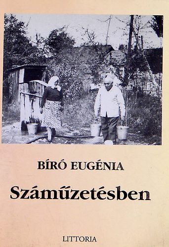 Bíró Eugénia - Száműzetésben /Rákosi Mátyás utolsó évei/