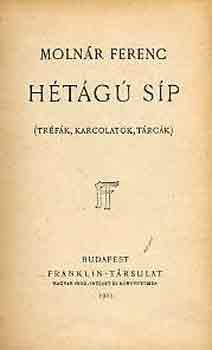 Moln�r Ferenc - H�t�g� s�p (tr�f�k, karcolatok, t�rc�k)