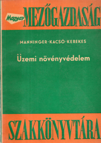 Manninger - Kacs - Kerekes - zemi nvnyvdelem