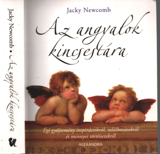 SZERZ Jacky Newcomb - Az angyalok kincsestra GI GYJTEMNY INSPIRCIKRL, TALLKOZSOKRL S MENNYEI TRTNETEKRL