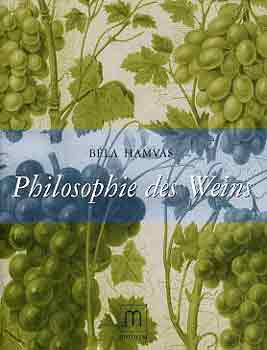 Hamvas Béla - Philosophie des Weins