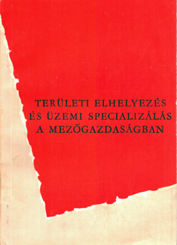 Dr. Vgi Ferenc - Terleti elhelyezs s zemi specializls a mezgazdasgban
