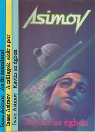 Isaac Asimov - 3 db. Alapt�v�ny �s Birodalom (Kavics az �gben + A csillagok, ak�r a por + Az �r �ramlatai)