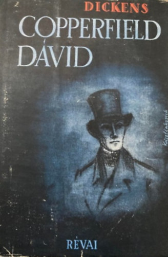 Charles Dickens - Copperfield D�vid