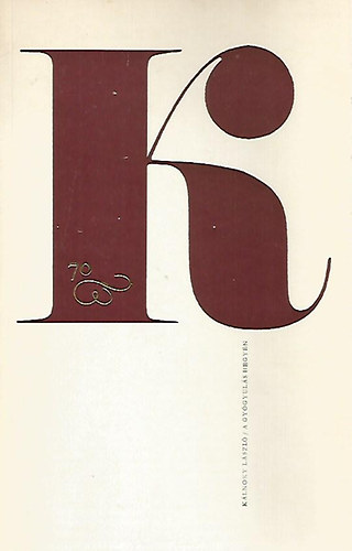 Kálnoky László - A gyógyulás hegyén