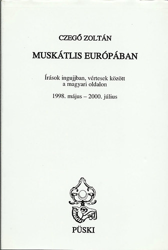 Czeg� Zolt�n - Musk�tlis Eur�p�ban