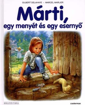 Gilbert Delahaye; Marcel Marlier - Márti, egy menyét és egy esernyő