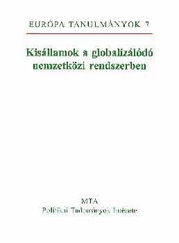 Szerk.: Hlvely Istvn - Kisllamok a globalizld nemzetkzi rendszerben