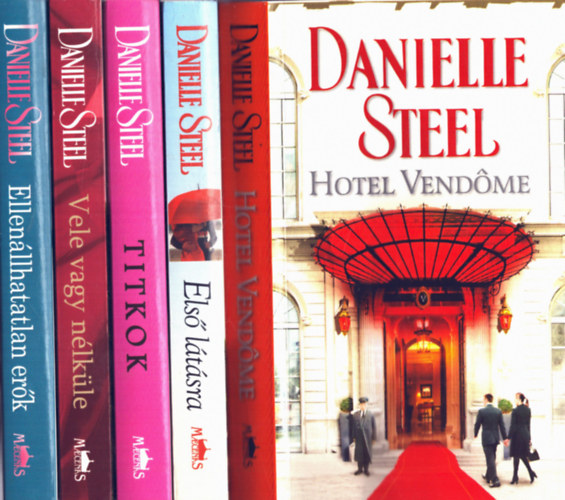 Danielle Steel - 5 db Danielle Steel: Hotel Vendome+ Els� l�t�sra+ Titkok+ Vele vagy n�lk�le+ Ellen�llhatatlan er�k