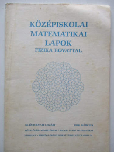 K�z�piskolai Matematikai Lapok (Fizika rovattal b�v�tve)