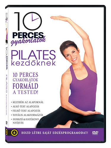 Lara Hudson - 10 perces gyakorlatok - Pilates kezd�knek (1 DVD)