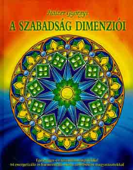 Halzer Gyrgyi - A szabadsg dimenzii