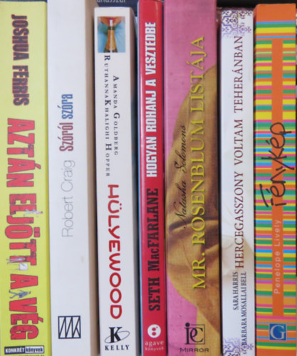 Barbara Mosallai Bell, Sara Harris, Natasha Solomons, Seth MacFarlane, Ruthanna Khalighi Hopper, Amanda Goldberg, Robert Craig, Joshua Ferris Penelope Lively - 7 kötet szórakoztató irodalom: Fénykép; Hercegasszony voltam Teheránban; Mr. Rosenblum listája; Hogyan rohanj a vesztedbe; Hülyewood; Szóról szóra; Aztán eljött a vég