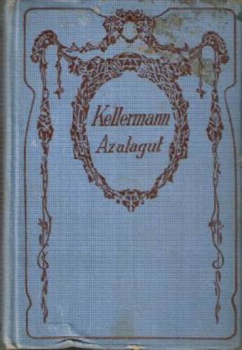 Kellermann - Az alagút