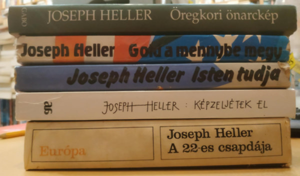 Joseph Heller - 5 db Joseph Heller: Öregkori önarckép + Gold a mennybe megy + Isten tudja + Képzeljétek el + A 22-es csapdája
