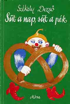 Sz�kely Dezs� - S�t a nap, s�t a p�k (�vod�sok k�nyvespolca)