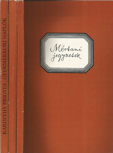 Karinthy Frigyes - Gyermekkori naplók I-III.