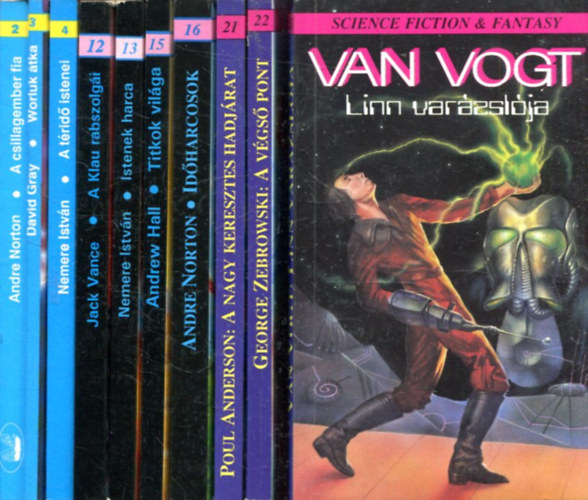 Andre Norton - Zebrowski, Poul Anderson, Andrew Hall, Nemere István, Jack Vance, David Gray A. E. Van Voght - 10 db Science Fiction & Fantasy: A Csillagember fia, Worluk átka, A téridő istenei, A Klau rabszolgái, Istenek harca, Titkok világa, Időharcosok, A nagy keresztes hadjárat, A végső pont, Linn varázslója