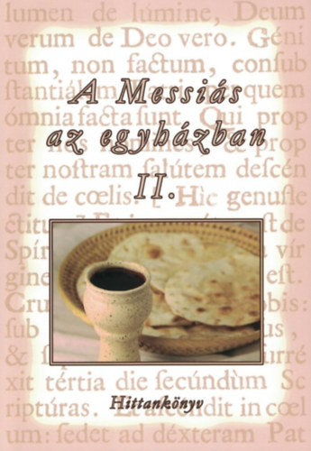 Turay Alfréd - A Messiás az egyházban ii.