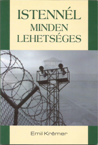 Emil Krmer - Istennl minden lehetsges