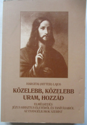 Bertha Dudde - Kzelebb, kzelebb Uram hozzd... (Prftai tantsok 36.)